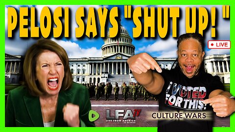NANCY PELOSI TELLS REPORTER TO "SHUT UP!" | CULTURE WARS 10.16.25 2PM