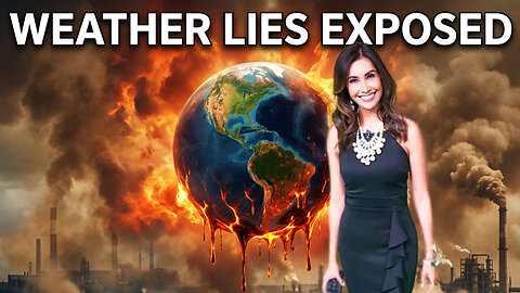 CLIMATE Crisis Exposed Are Meteorologists Manipulating Weather Terms?