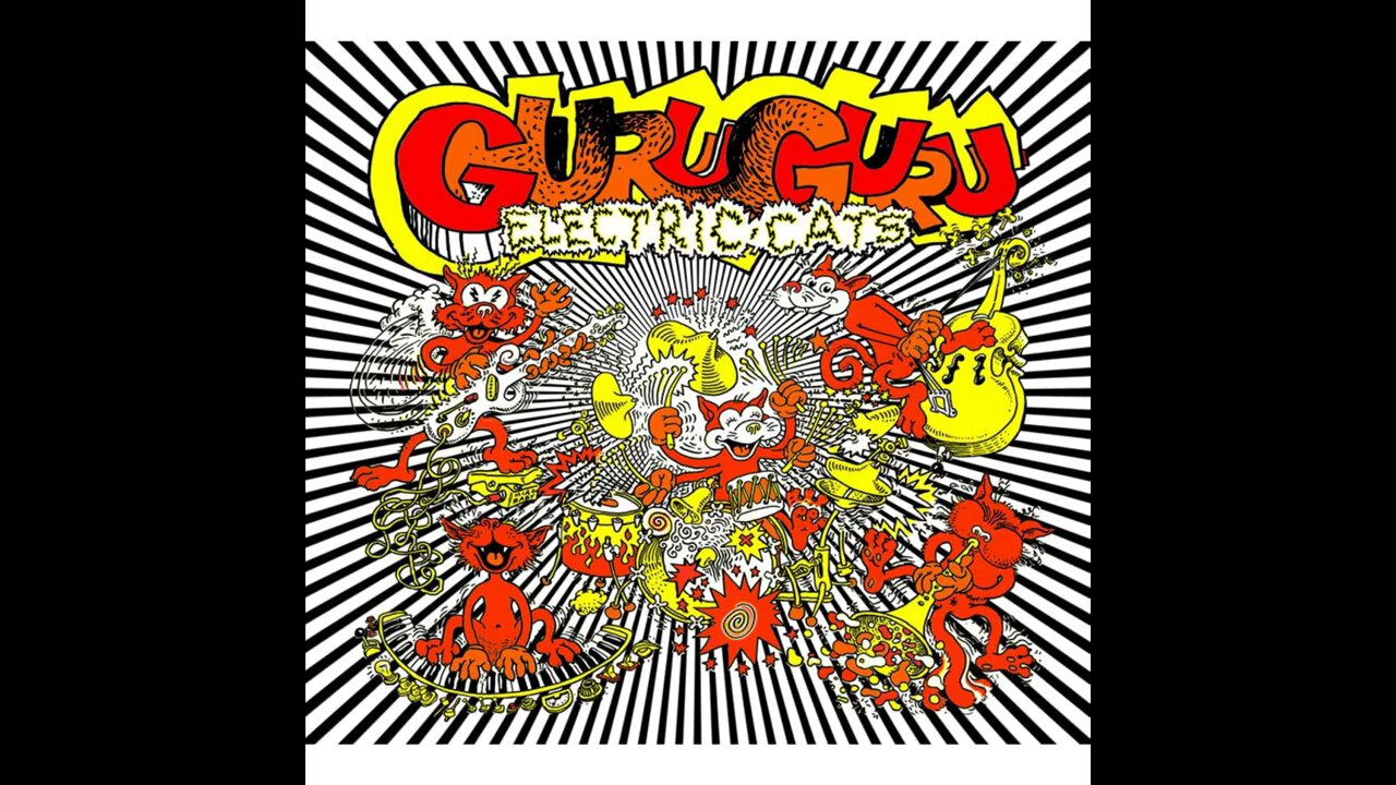 Electric Cats ~ Guru Guru