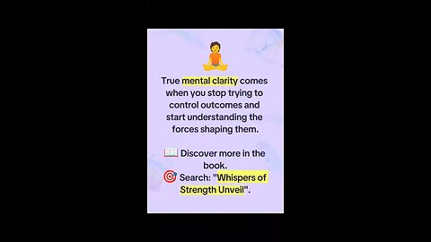 Gain Mental Clarity 🌊 Understand Forces, Don’t Control Outcomes | Whispers of Strength Unveil