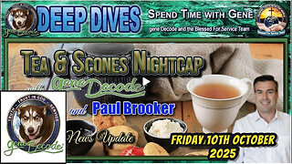 TEA & SCONES WITH GENE DECODE & PAUL BROOKER - 10TH OCTOBER
