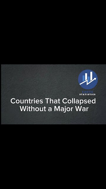 Countries That Collapsed Without a Major War...