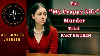 AK v. Rachelle Waterman — The “MY CRAPPY LIFE” Murder Plot | Full Trial — Pt. 15