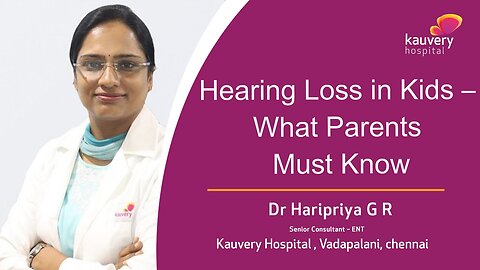 Identifying Hearing Loss in Kids