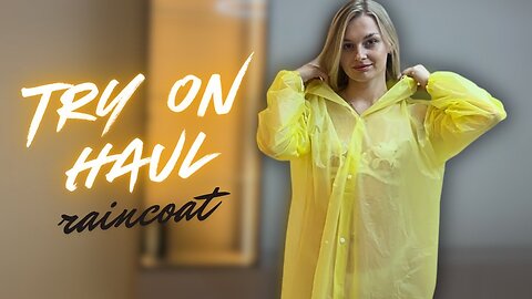 [4K USA] Yellow Raincoat Try-On | Smooth, Bright & Teasing