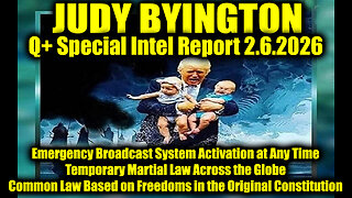 Judy Byington: Un-Redacted 2.6.26 - Emergency Broadcast System Activation at Any Time