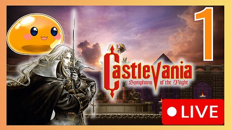 【Castlevania SOTN】First Time! Let's Begin!