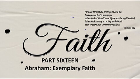 Abraham: An Exemplary Faith