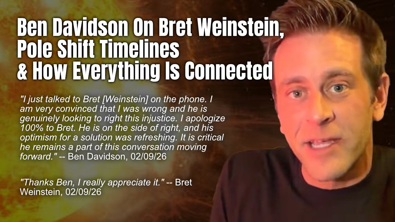 Ben Davidson On Bret Weinstein, Pole Shift Timelines & How Everything Is Connected