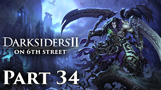 It's a Small Planet Called E-Arth | Darksiders II Part 34