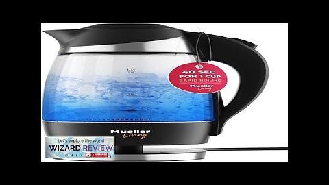 Mueller Electric Kettle Electric Tea Kettle for Boiling Water 1500W SpeedBoil Teach Review