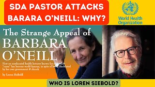 SDA Pastor Attacks Barbara O'Neill Again: Why?