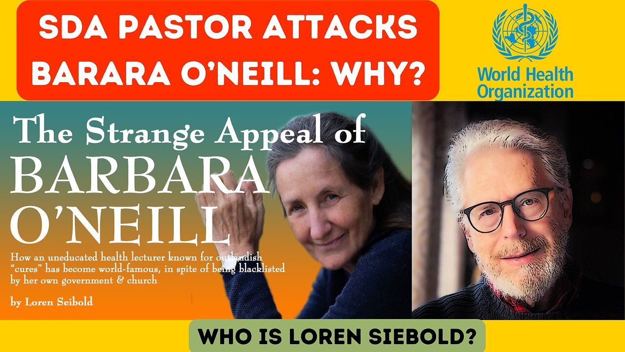 SDA Pastor Attacks Barbara O'Neill Again: Why?