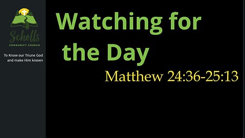 Watching for the Day