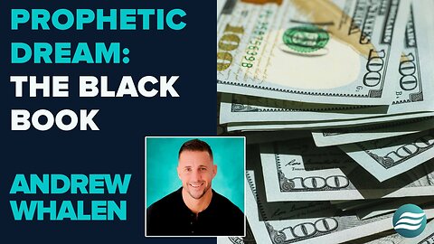 Andrew Whalen Prophetic Dream: The Black Book | Dec 9 2025