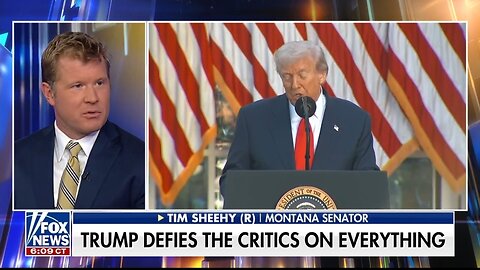 Sen Tim Sheehy: Trump Is NONSTOP