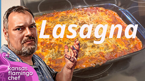 How to make Lasagna for the whole family for $23