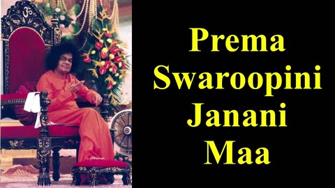Prema Swaroopini Janani Maa | Sathya Sai Bhajan | Devotional Song | Devi Bhajan | Bakthi Song | Om