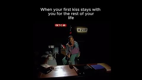 When you never forget your first kiss