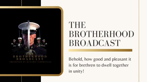 The Brotherhood Broadcast