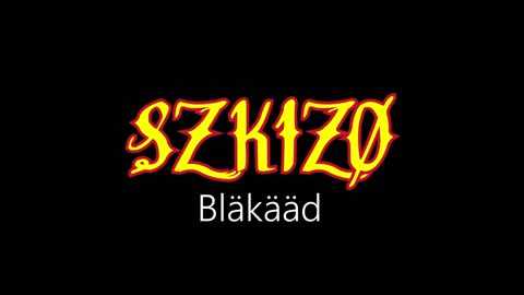 Szkízó ¦ Bläkääd (officiäl audió)