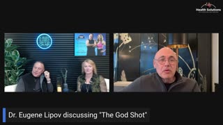 Health Solutions with Shawn & Janet Needham: The God Shot with Dr. Eugene Lipov