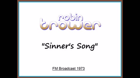 Robin Trower - Sinner's Song (Live in Denver, Colorado 1973) FM Broadcast