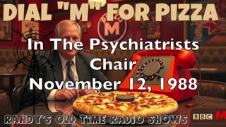 88-11-12 In The Psychiatrists Chair