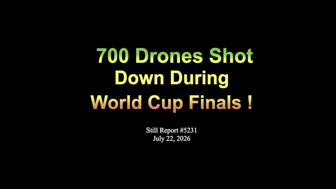 5231 700 Drones Shot Down During World Cup Finals Still Report #5231 https://youtu.be/feZ0rQ73lAk