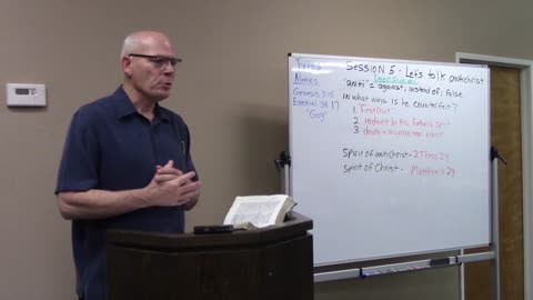 Session #5 - Deep Dive - Christ and antichrist, types and names of antichrist
