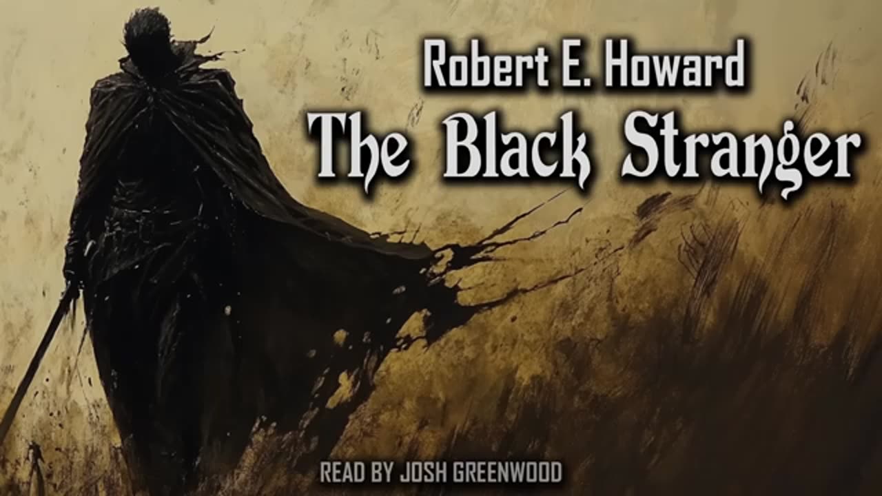 The Black Stranger by Robert E. Howard | Conan the Barbarian Audiobook