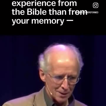 John Piper | It's important to interpret your experience from the Bible than your memory. #Bible