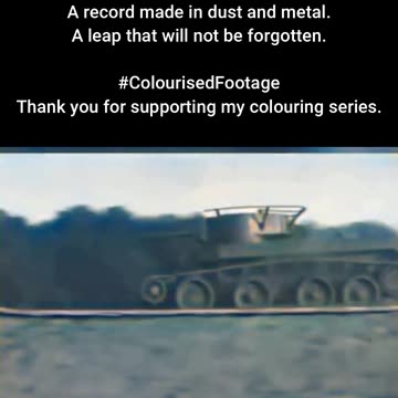 Record-Breaking Tank Jump Captured on Film #ColourisedHistory