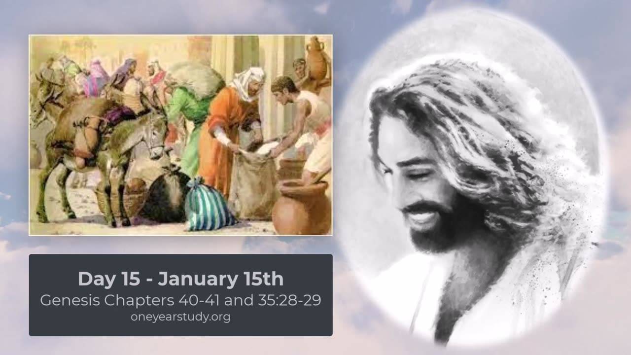 Joseph Made Ruler of Egypt - Day 15 - January 15th - One Year Bible Study