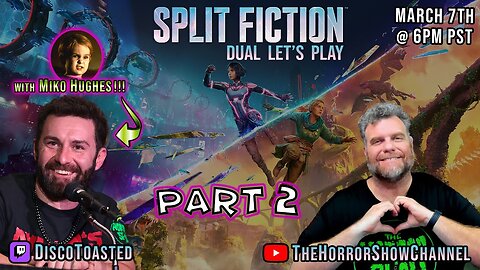 THE ADVENTURE CONTINUES!!! - "Split Fiction" 2025 Co-Let's Play #2