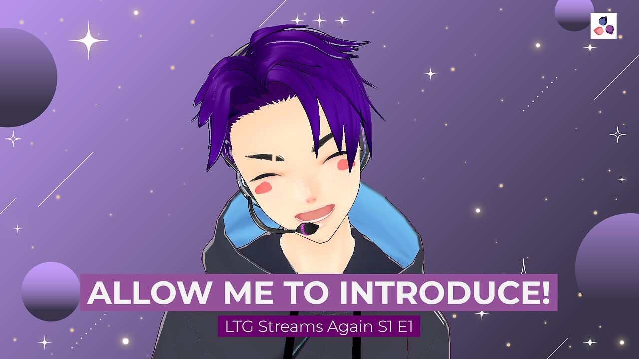 LaroTayoGaming Streams Again S1 E1: Allow me to Introduce!