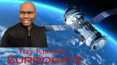 Trey Knowles - Surrogate