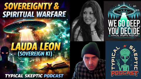 Sovereignty & the Hidden War on Consciousness — w/ Lauda Leon (Sovereign Ki) - Typical Skeptic #2423