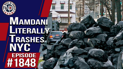 Mamdani Literally Trashing NYC | The Nick Di Paolo Show #1848