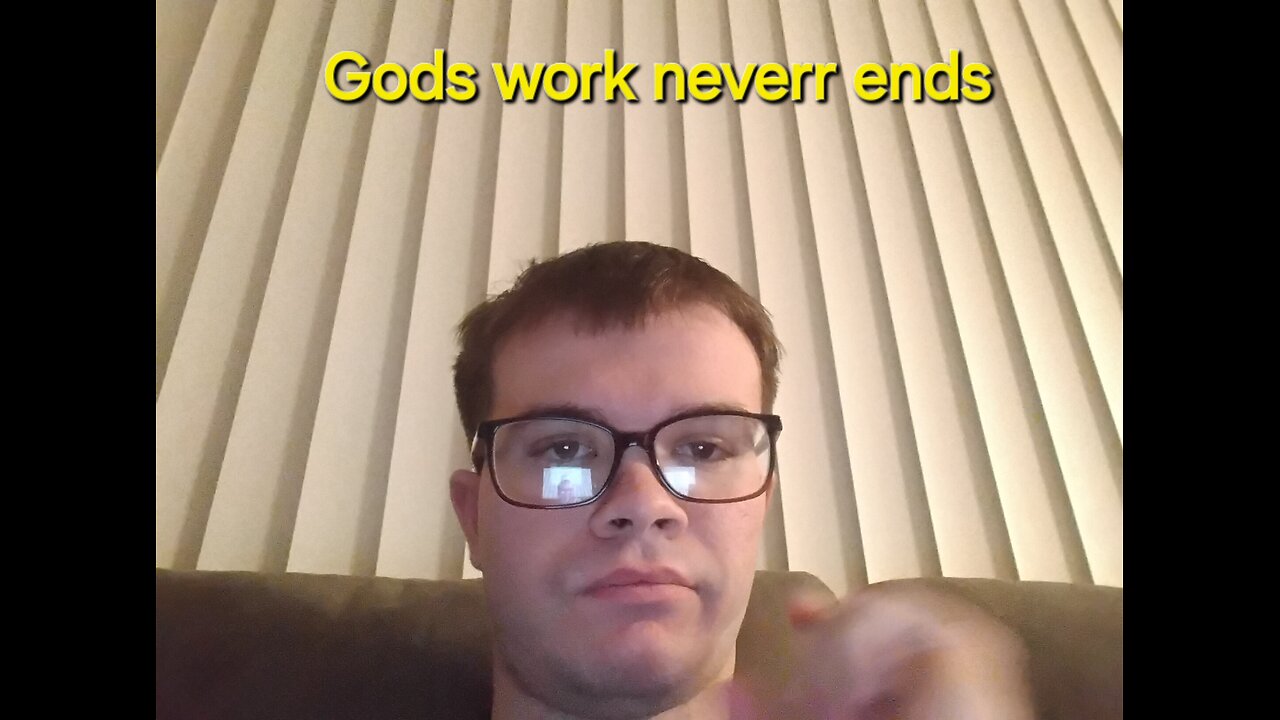 God's work never ends