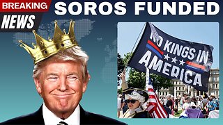 Massive “NO KINGS” Rallies FUNDED by George Soros