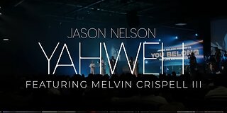 Jason Nelson - Yahweh ft. Melvin Crispell III (Live Official Video)