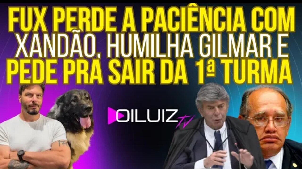 URGENTE: Fux perde a paciência com Xandão, humilha Gilmar e pede pra sair da 1ª Turma do STF!