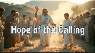 Hope of the Calling - #jesus #motivation #biblestudy