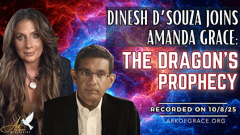 Dinesh D'Souza joins Amanda Grace: The Dragon's Prophecy