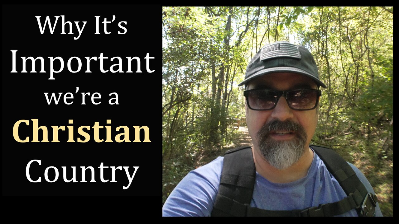 Why it's Important we're a Christian Country