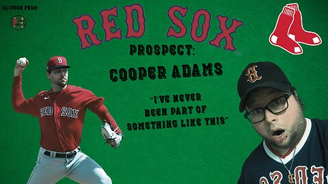 Boston Red Sox Prospect Cooper Adams On His Favorite Moment On A Diamond