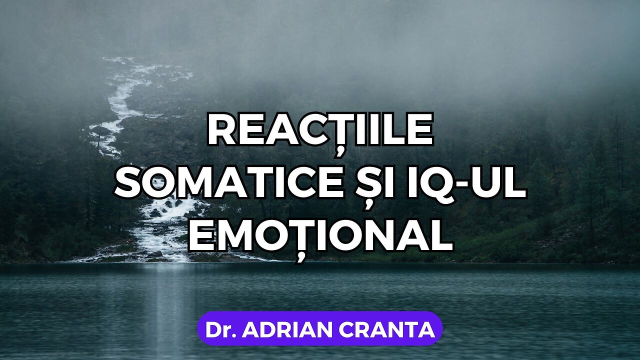 Reacțiile somatice și IQ-ul emoțional