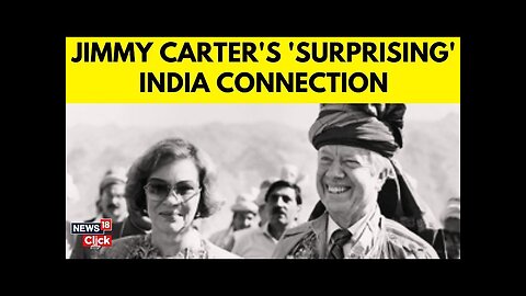 Remembering Jimmy Carter: The US President Who Loved India | Jimmy Carter Death News | N18G