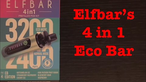 Elfbar 4 in 1 Pod System Unboxing & Review